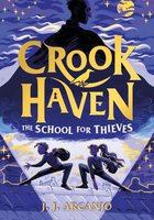 Crookhaven: the School for Thieves
