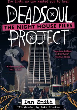 The Deadsoul Project: The Night House Files